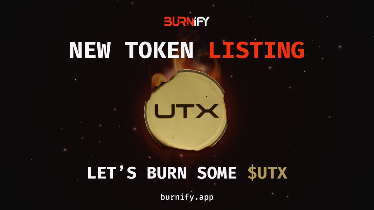 🚀 Welcome UTX (UNITYX) Token | @EVNFTreal to @BurnifyApp! 🔥 🔹 $UTX is a community-driven token that's ready to burn. Unity, utility, future—this is what $UTX stands for. Ready to burn? Let's make a blast together!