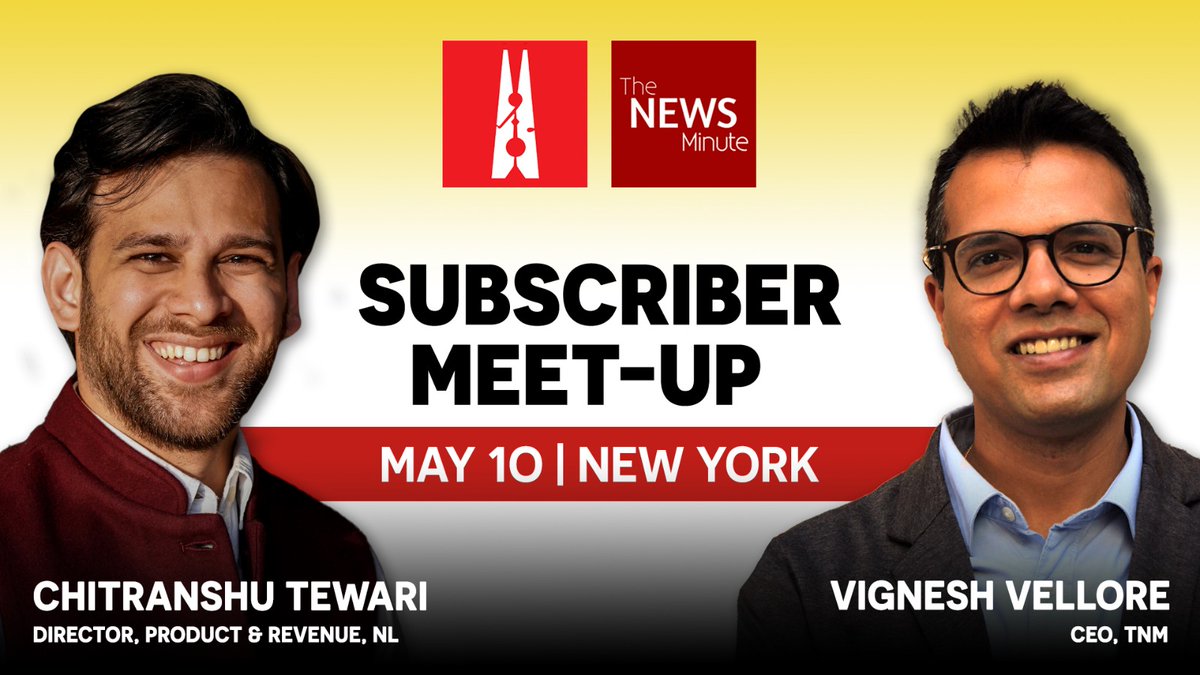 📢 Calling on our subscribers in the US! We're organising a @newslaundry x @thenewsminute subscriber meet! Give us feedback, ask questions, and meet @vmvignesh and @chitranshoe! 🗓️ May 10 | 📍New York If you'd like to attend, write to members@thenewsminute.com