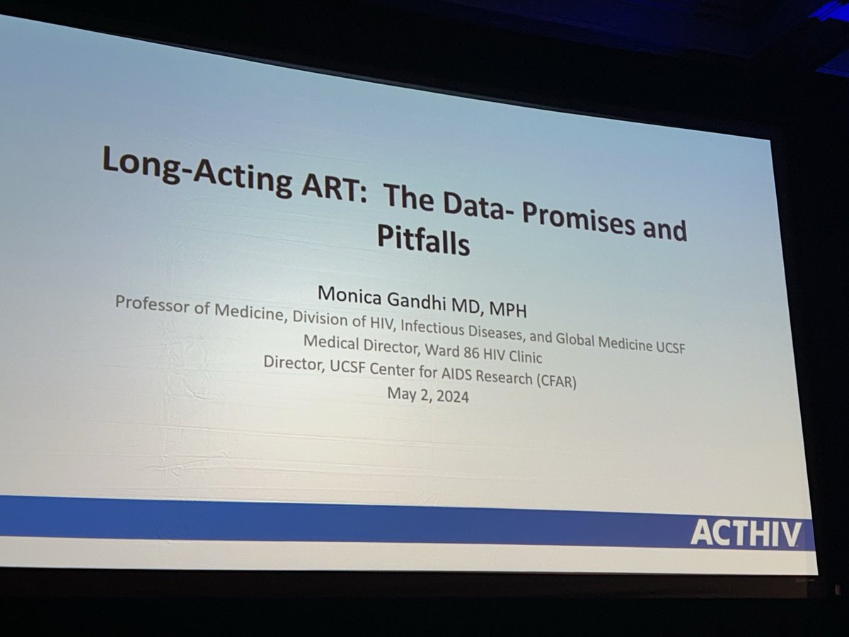 I always learn something from listening to ⁦@MonicaGandhi9⁩ speak on LA-ART implementation for Rx of HIV. #ACTHIV2024