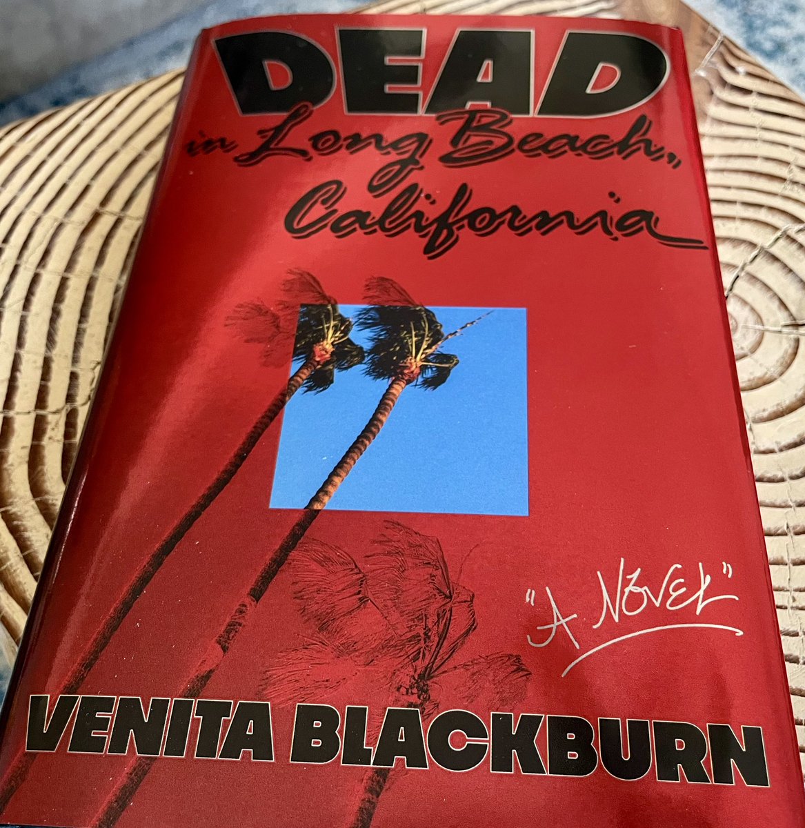 Just finished DEAD IN LONG BEACH, CALIFORNIA by @VenitaBlackburn 🔥 Wow, no tweet can do this book justice. But trust in Blackburn and dive head first into this ride. Highly recommend!