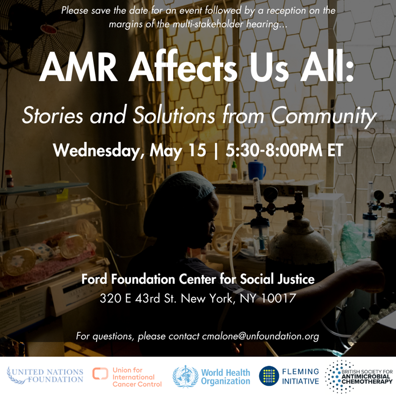 Coming up on May 15 at 5:30 PM ➡️ On the sidelines of the Multi-stakeholder Hearing on Antimicrobial Resistance, 'AMR Affects Us All' will bring together Member States and other key stakeholders to increase the visibility of AMR survivors, caregivers, & healthcare providers and…