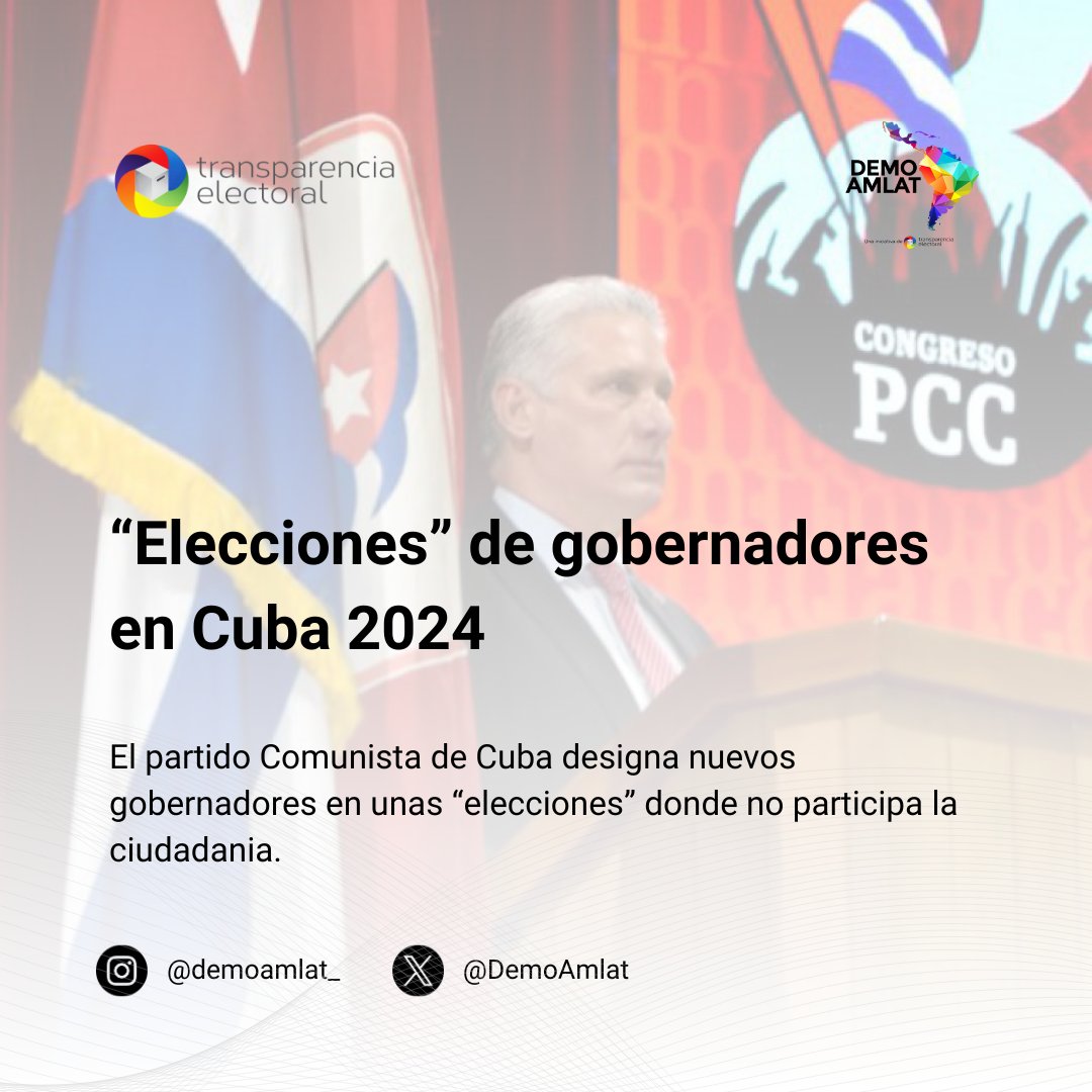 🇨🇺🗳️#DemoAmlat y @TransparenciaAL presentan el informe sobre las 'Elecciones' de gobernadores en Cuba 2024.

🚨Este sábado 4 de mayo el PCC designará nuevos gobernadores en unas 'elecciones' donde la ciudadanía no tiene ningún margen de participación.

🔗demoamlat.com/elecciones-de-…