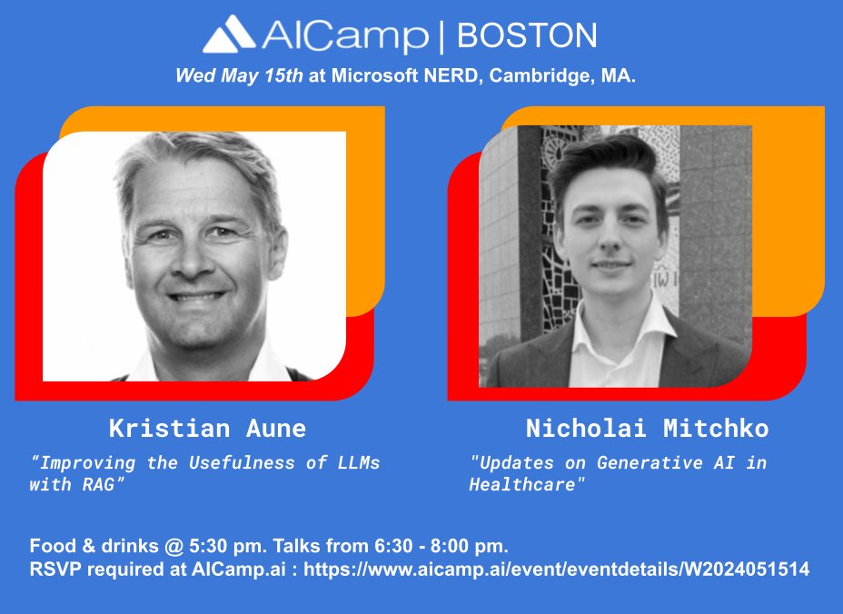 PSA for Boston-area folks! We recently announced our speakers for the next @AICampAI Boston event on May 15th at Microsoft NERD in Cambridge! 102 RSVPs so far. Feat. @kraune from @vespaengine and Nicholai Mitchko from @InterSystems RSVP required here: aicamp.ai/event/eventdet…
