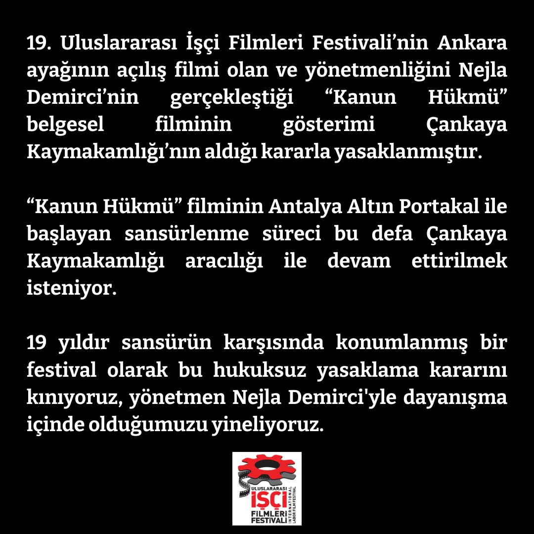 Ankara'da açılış gecemizde gösterimini yapacağımız 'Kanun Hükmü' belgesel gösteriminin yasaklanmasına dair açıklamamız ‼️ Sansürün karşısında konumlanmış bir festival olarak bu hukuksuz yasaklama kararını kınıyor, yönetmen Nejla Demirci ile dayanışma içinde olduğumuzu yineliyoruz