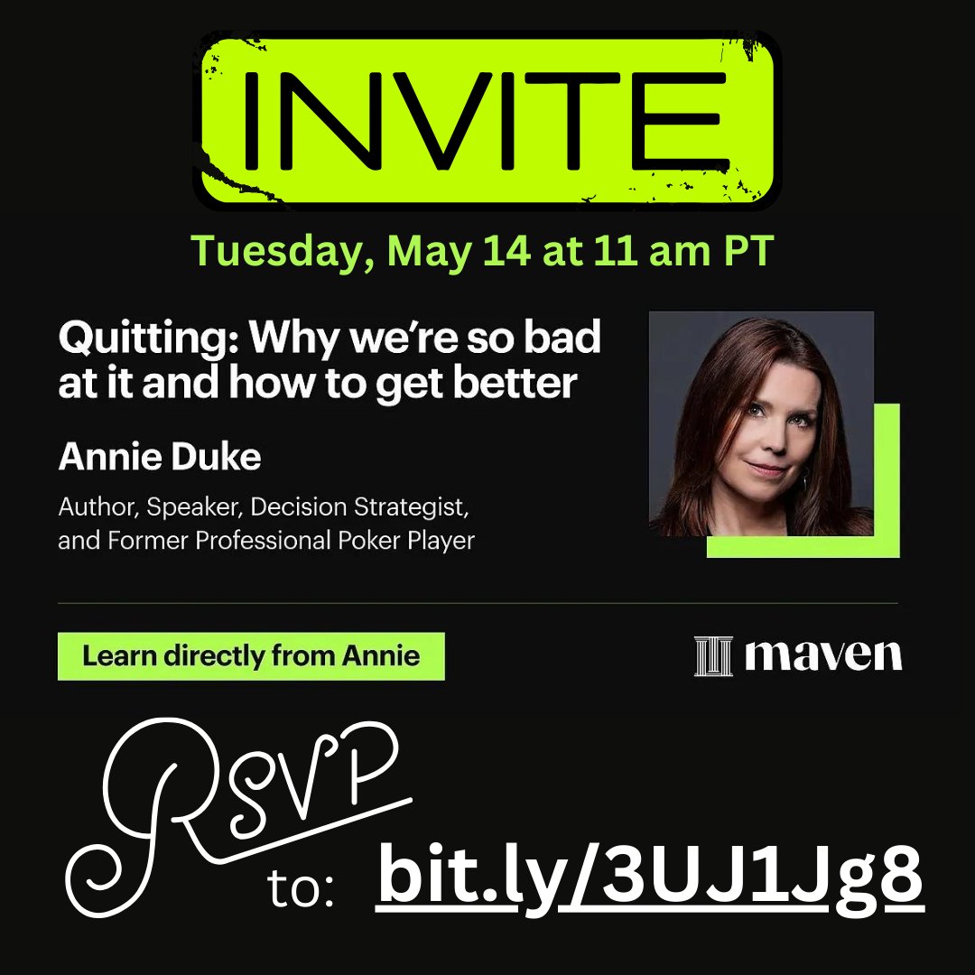 You're invited! Please join me for a quick, 30-minute (free)⚡️lightening lesson⚡️ on 'Quitting: Why we’re so bad at it and how to get better' with @MavenHQ. Register now and join me on Tuesday May 14th at 11AM PT. bit.ly/3QtAeo1