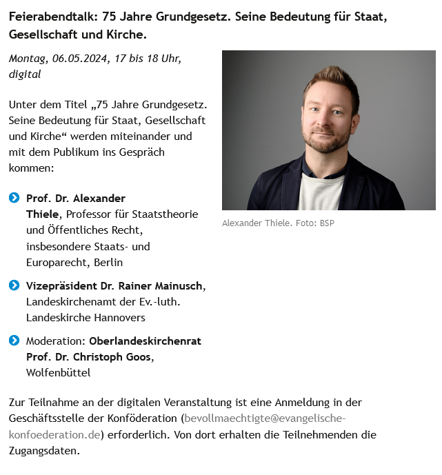 Was bedeutet das #Grundgesetz für Staat, Gesellschaft und Kirche? Darum geht es im digitalen 'Feierabendtalk' der #Konföderation evangelischer Kirchen in #Niedersachsen am 6. Mai 2024 um 17 Uhr - mit @Alex_J_Thiele. Anmeldung unter evangelische-konfoederation.de/75-jahre-grund…. #GG75