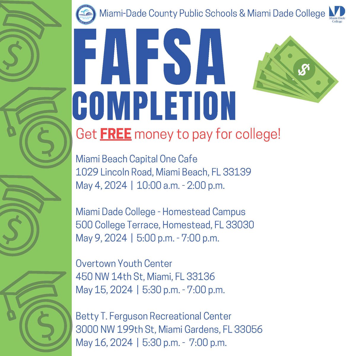 Parents do you need cash to help your High School Senior get to college? Join us at one of our upcoming FAFSA completion events where financial aid experts from @MDCollege will walk you through the application process! @MDCPS @SuptDotres @LDIAZ_CAO @AlayonSally