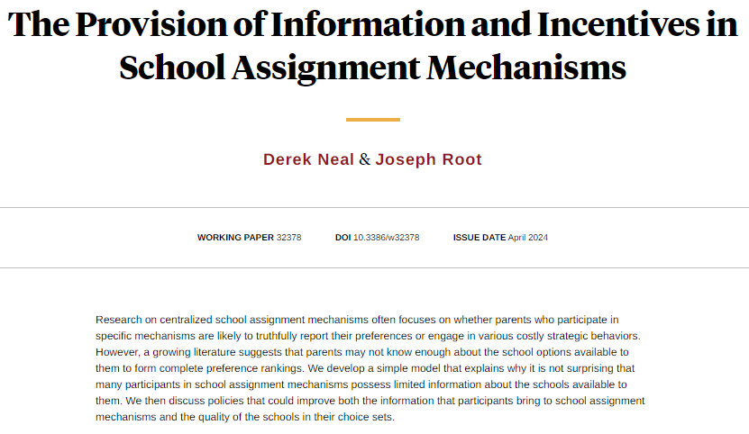 Parents value transparent school choice mechanisms, but parents also value accurate information about schools in their choice set, from Derek Neal and Joseph Root nber.org/papers/w32378