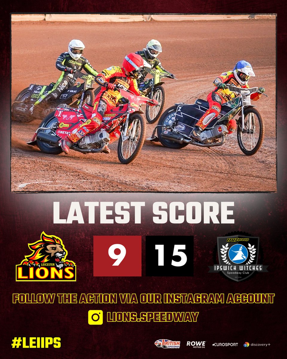 🏁 𝙇𝘼𝙏𝙀𝙎𝙏 𝙎𝘾𝙊𝙍𝙀 - After Heat 4️⃣ 🦁 Watling JCB Lions 9 🧙 Ipswich 15 We start in perfect fashion with a 5-1, but the visitors record three heat advantages on the bounce. 📸 Phil McGlynn #LEIIPS 🦁🧙