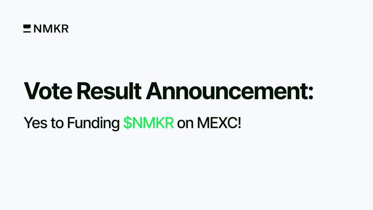 Big news, NMKR Community! The vote to fund $NMKR's listing on MEXC has passed with a majority YES! 🎉 Thanks to everyone who voted—your support is shaping our future. governance.nmkr.io/#/proposal#5f0…