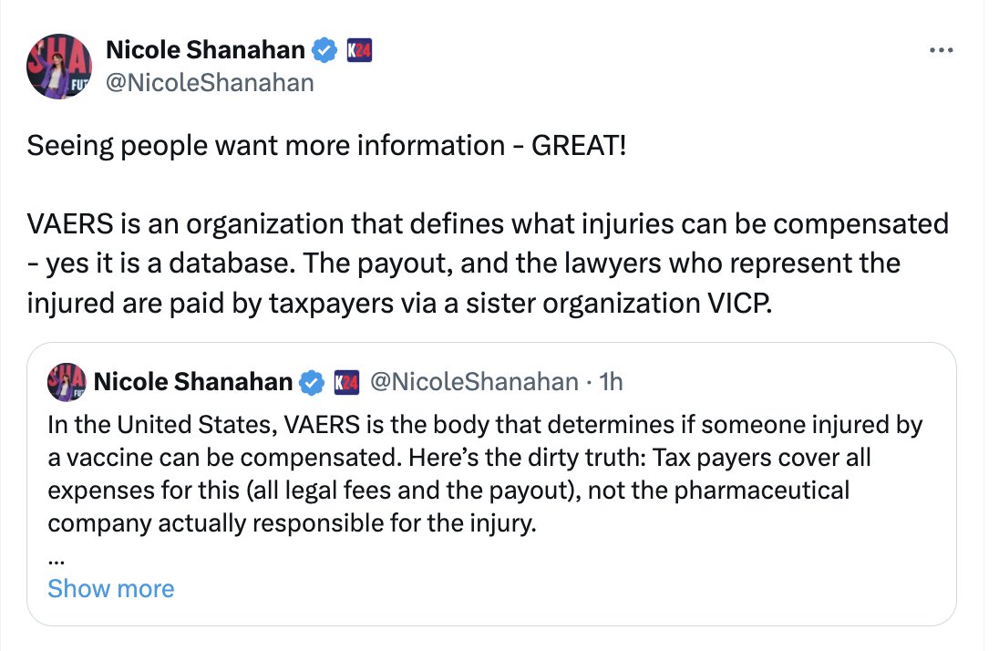 Close but still wrong. The VICP -- which again does not cover Covid vaccines -- is paid for by by an excise tax on vaccines. Paid for by the manufacturer. x.com/NicoleShanahan…