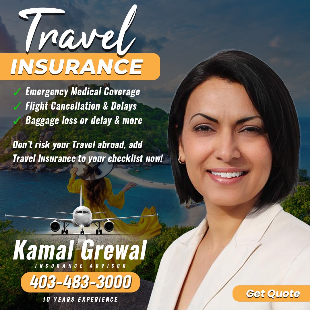 Planning to Travel abroad? Don't forget to buy Travel Insurance before flying. 

#kamal #kamalgrewal #calgary #parents #visitingcanada  #punjabinsurance #secure #coverage #supervisainsurance #visitorinsurance #criticalillnessinsurance #canada #lifeinsurance  #disabilityinsurance