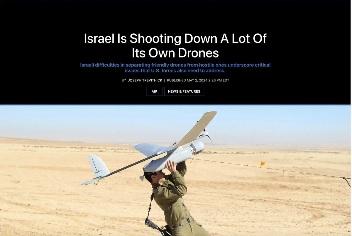 تقوم إسرائيل بإسقاط  الكثير من طائراتها بدون طيار. كشف ضابط في مشاة البحرية الأمريكية أن  الجيش الإسرائيلي  يقوم بإسقاط عدد كبير من طائراته بدون طيار خلال العمليات. 40% من حالات الاسقاط  هي 'نيران صديقة'. المصدر: TWZ