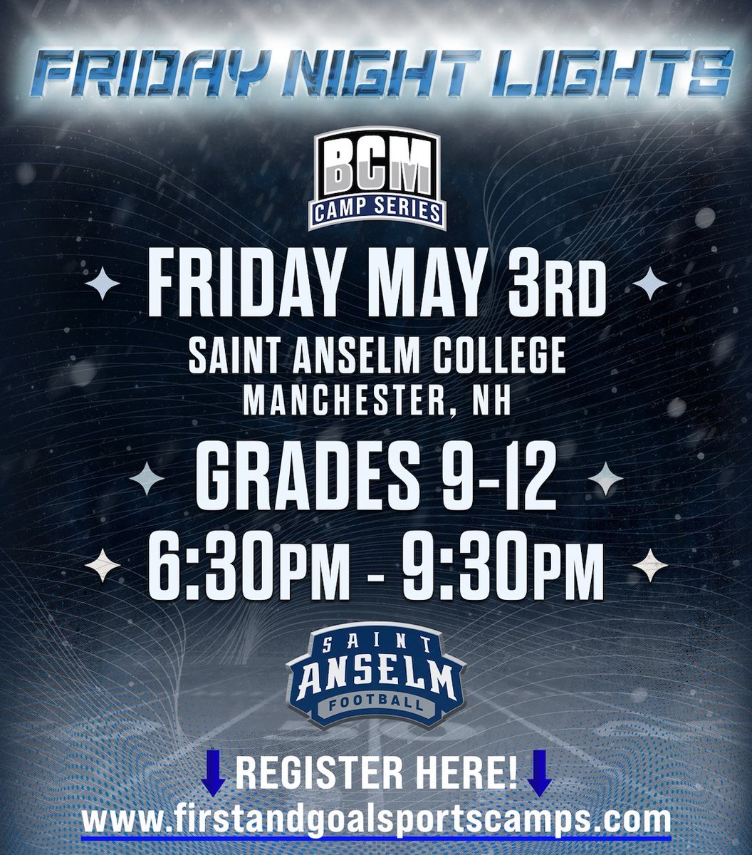 🚨🚨Camp registration closes for Friday Night Lights at 11 pm tonight! ⭐️⭐️Look forward to seeing everyone tomorrow night in Manchester! #BCM firstandgoalsportscamps.com