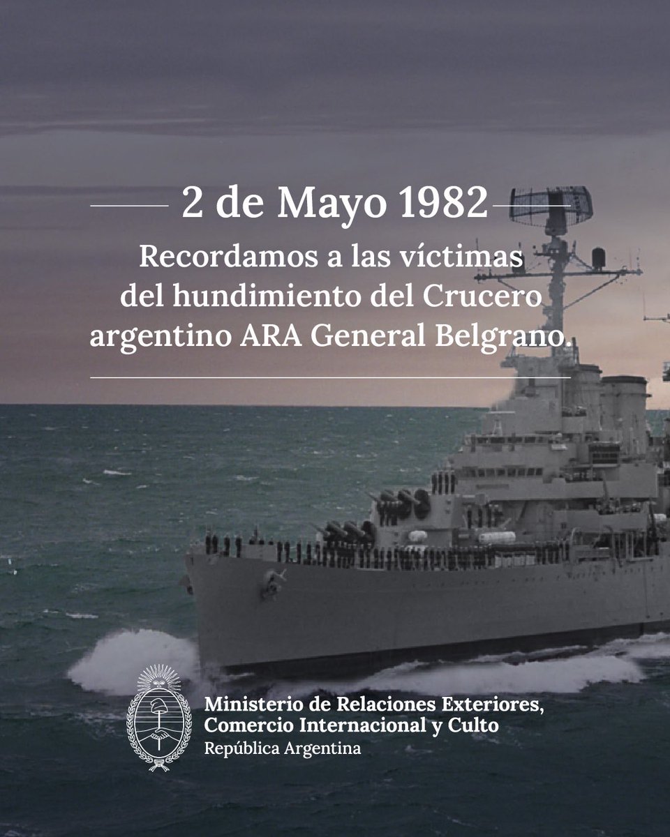 A 42 años del hundimiento fuera de la zona de exclusión del Crucero ARA General Belgrano, la Cancillería honra a los 323 argentinos que ofrendaron sus vidas por la Patria.