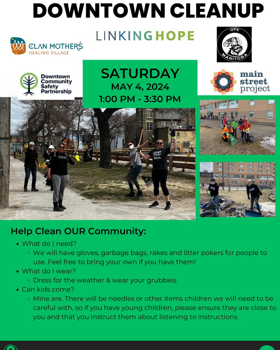 Join us t help clean up our community! We will gather in front of Clan Mother's Healing Village at 38 Maple Street on Saturday, May 1, from 1:00 p.m. to 3:30 p.m. #Winnipeg #Manitoba