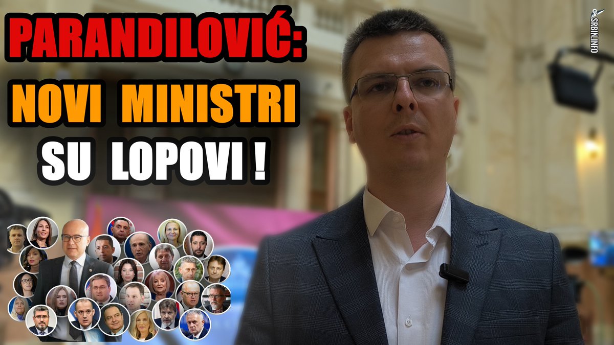 Skupština - Parandilović otkrio: Novi ministri su lopovi, a neki i na međunarodnim poternicama! youtu.be/mgquORL3iho @MilosP_NLS @novolicesrbije