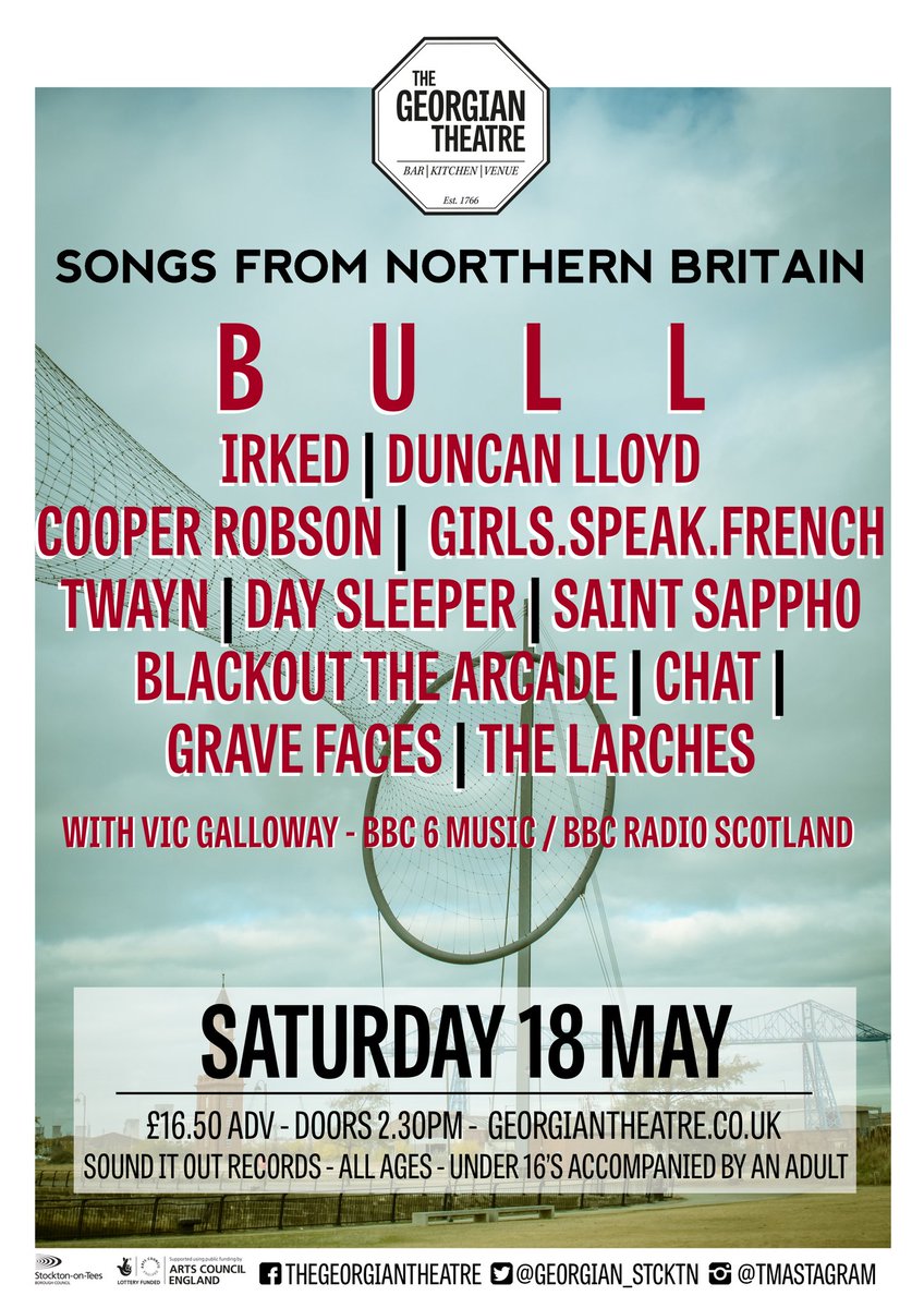 Not long until our faves @BullTheBand headline this ace line up for Songs From Northern Britain at @georgian_stcktn Stockton on Tees on Saturday 18 May. @VicGalloway is once again our host with the most! Tickets here: seetickets.com/event/songs-fr… Listen: m.youtube.com/watch?v=Cv9obp…