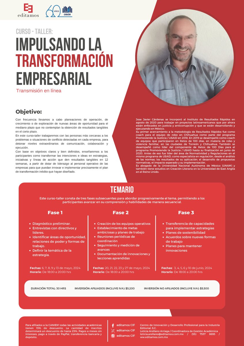 Te invitamos a participar al siguiente curso-taller "Impulsando la transformación empresarial" por parte de <a href="/editamosCIF/">Editamos</a> con la ponencia de José Javier Cárdenas. 
¡Solícita más información! 😀
#curso #CANIEM