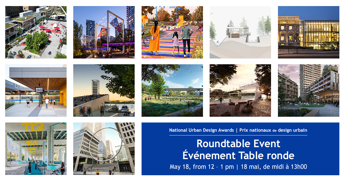 Event Reminder! Join the 2024 National Urban Design Award Recipients for a roundtable discussion on May 18th from 12-1 pm at the #RAIC2024Conference on Architecture. Click here to learn more: ow.ly/CeMo50Rv808