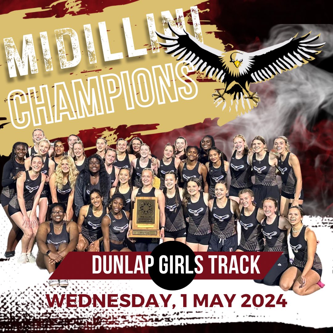 #fastereagles want to congratulate the Lady Eagles Track Team along with @Stephen26782931, Coach Baker, and Coach Sullivan on their MidIllini Conference Championship. @DXC2014 @DunlapAthletics @DHS_Eagle