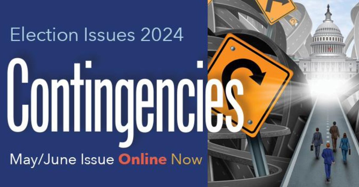 The May/June issue of Contingencies, “Election Issues 2024: The Academy Weighs In,” highlights the objective, nonpartisan analysis of key topics Americans care about. Read it here: bit.ly/3Upyrl5