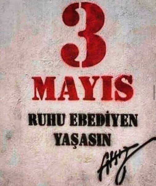 #3Mayıs ruhu ebediyen yaşayacak!