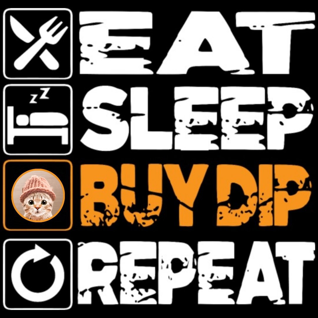 😼 EAT
😼 SLEEP
😼 BUY DIP
♻️ REPEAT

#CATWIF 🐈🐈🐈🐈🐈🐈🐈🐈🐈💥💥💥💥💥💥💥💥💥💥💥💥💥