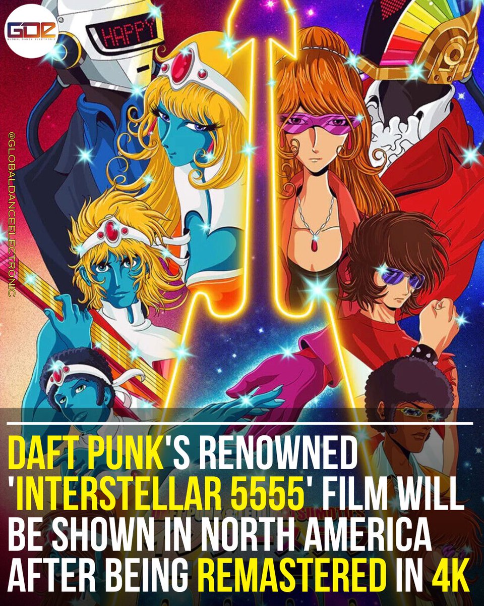 GlobalDanceGDE's tweet image. Daft Punk's Interstella 5555: The 5tory of the 5ecret 5tar 5ystem will be screened publicly for the first time in North America this summer. 

The 4K remastered version will debut at New York City's Tribeca Festival, which will take place from June 5th to 18th, 2024.