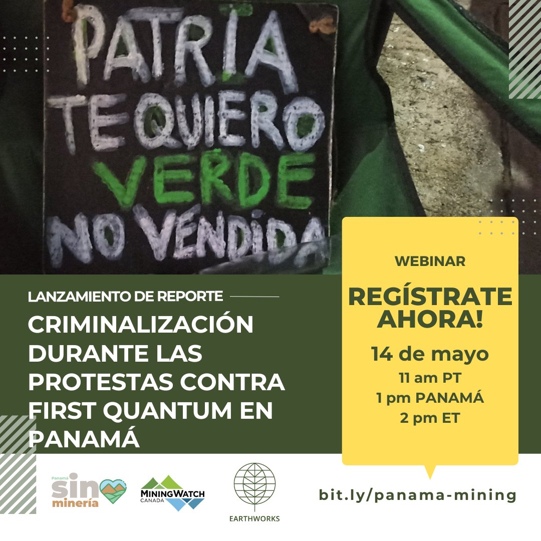 Join @Earthworks, @MiningWatch, & #Panama is Worth More Without Mining on May 14th for their webinar sharing stories from Panamanian communities who defended their rights from a Canadian mining company. Register: bit.ly/panama-mining #JustTransition #HumanRights