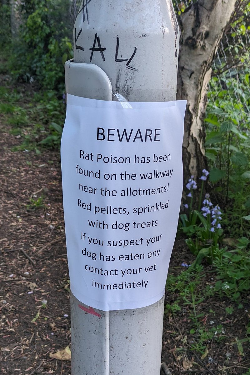 Warning posted about rat poison sprinkled with dog treats between warriston allotments and st marks park.