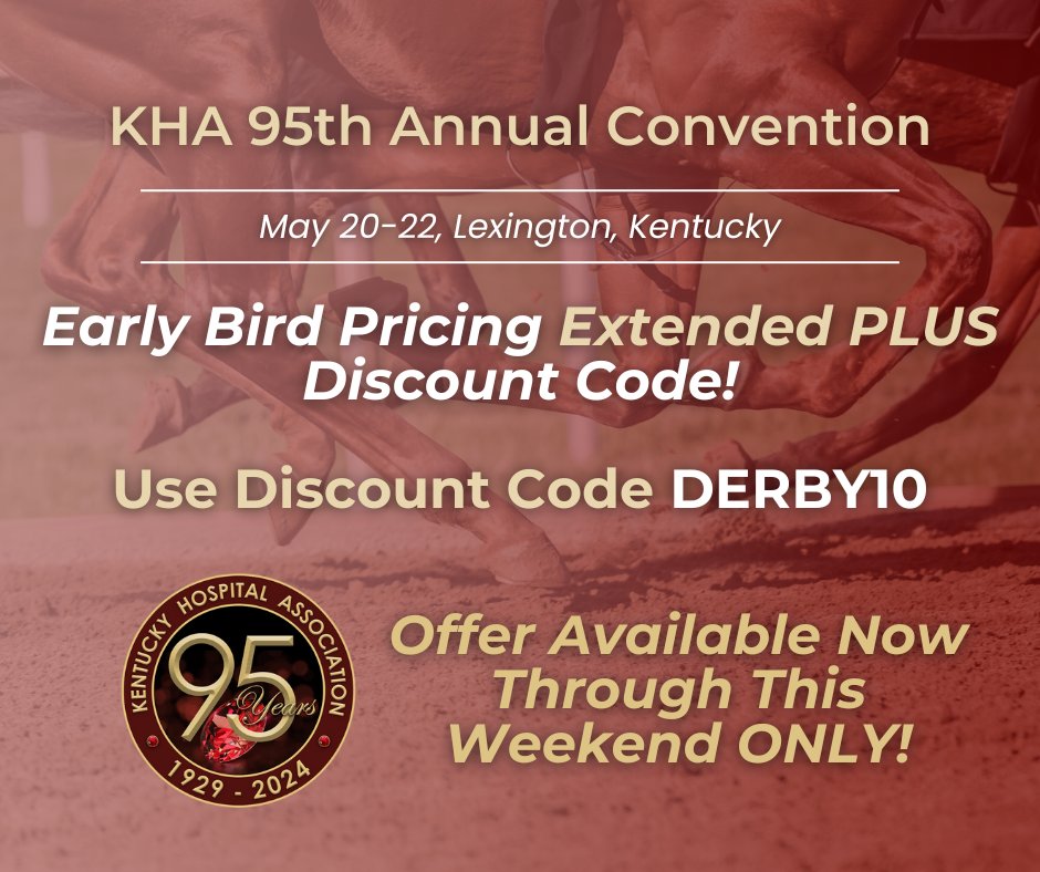 Don't miss the BEST deal yet on registration pricing for KHA's 95th Annual Convention on May 20-22! Through THIS WEEKEND only, you can receive early bird pricing PLUS discount code DERBY10. For more details and registration, go to: kyha.com/education-hub/…