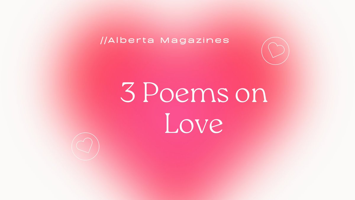 Poetry month may be over, but our love of poetry is eternal. Read 3 poems on love published by Alberta literary magazines @FreeFallMag, @PolyglotMag, and @FunFunFunicular and lovingly curated by @mlstepanic and bring the love of poetry with you all year. tinyurl.com/2up6ntak