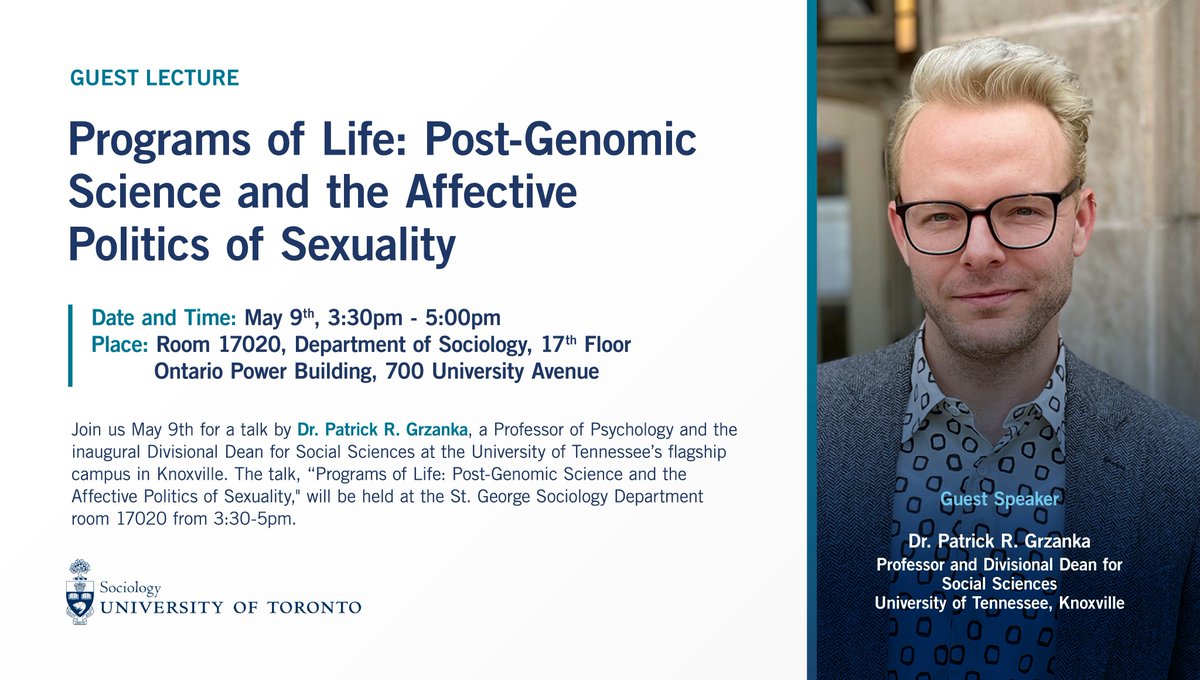 📣Join us on May 9th from 3:30-5pm in Room 17020 for a talk by Dr. Patrick R. Grzanka titled 'Programs of Life: Post-Genomic Science and the Affective Politics of Sexuality.' 😋Light refreshments will be provided! For more details, visit our website: 🔗uoft.me/lecture