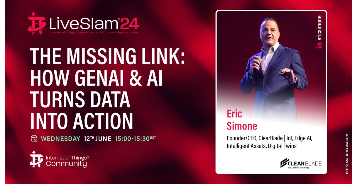 The @IoTCommunity is excited to announce this IoT Slam Live 2024 Keynote presented by @esimone928, Founder and CEO of @ClearBlade. Join us June 12th-13, LIVE from @SASsoftware HQ, Cary, North Carolina & via LinkedIn Live. iotslam.com/session/the-mi… #IoTCommunity #IoTSlam #IoT