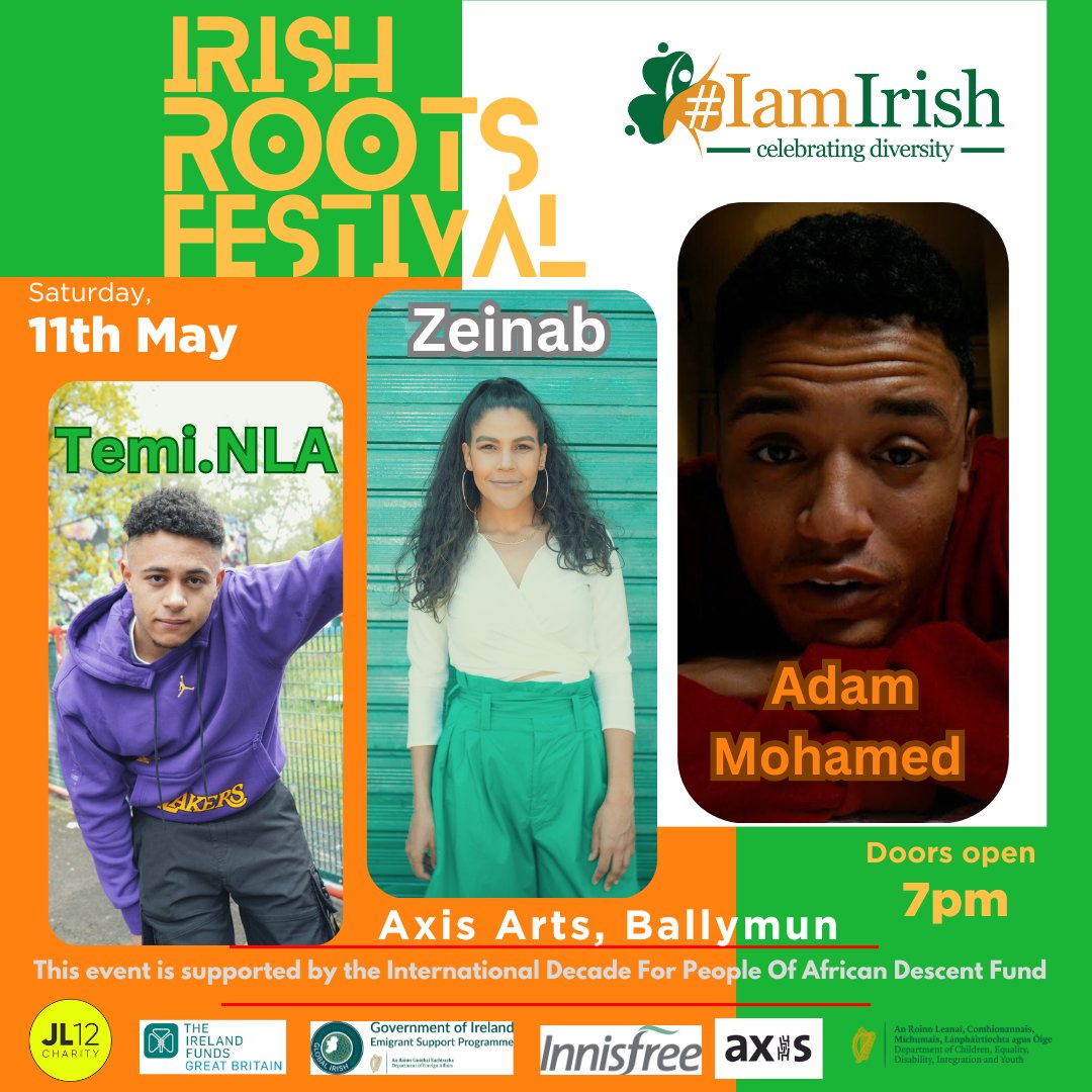 Iamblirish's tweet photo. ๐ท May 11th, come down to @AxisBallymun for the #IrishRootsFestival evening show.
Enjoy performances by Adam Mohamed, Temi.nla, Ashi Ari and many more, all hosted by Dublinโs own Zeinab from FM104โs Strawberry Alarm Clock
It's a night not to be missed!
#AxisBallymun #IamIrish https://t.co/yYaE8coqda