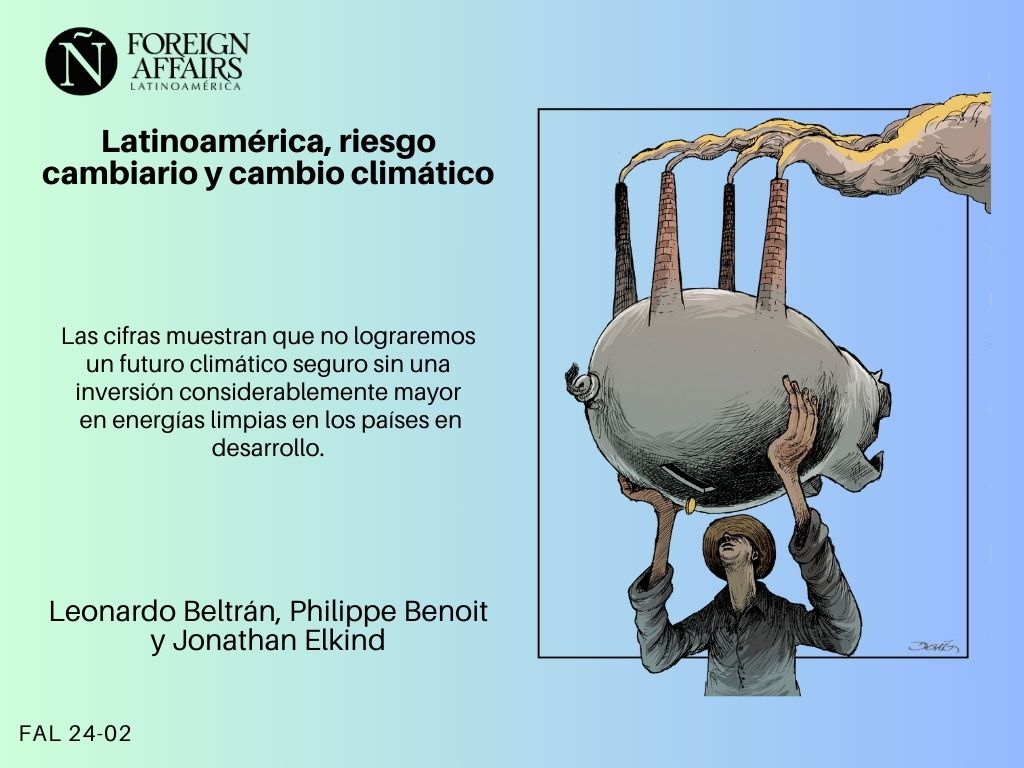 En la #NuevaFAL escriben Leonardo Beltrán (@LeoBeltranR), Philippe Benoit y Jonathan Elkind el artículo 'Latinoamérica, riesgo cambiario y cambio climático' bit.ly/4aSKDBp.