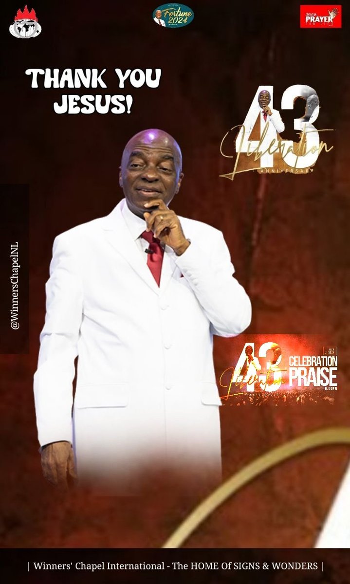 #ThankYouJESUS ! Happy 43rd Anniversary to us, #thisDay May 2nd, 2024! | And To God, be all the glory! | You're Welcome 👉 bit.ly/4a5HRI9  👈| #Fortune2024 | #43rdAnniversary | #WinnersChapel #International |