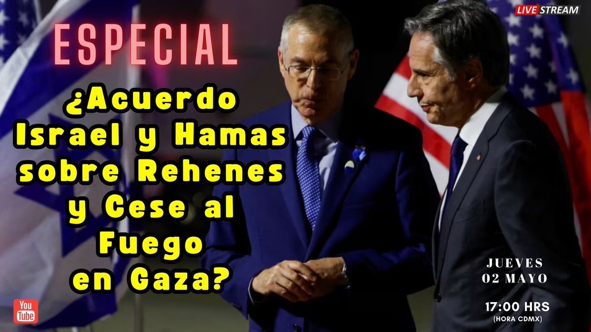 E S P E C I A L Jueves 02 de mayo ¿Acuerdo Israel y Hamas sobre rehenes y cese al fuego en Gaza? youtube.com/live/kkVck3lIq… #Especial #RadarGeopolitico #Jalife #Youtube #AlfredoJalife #Análisis