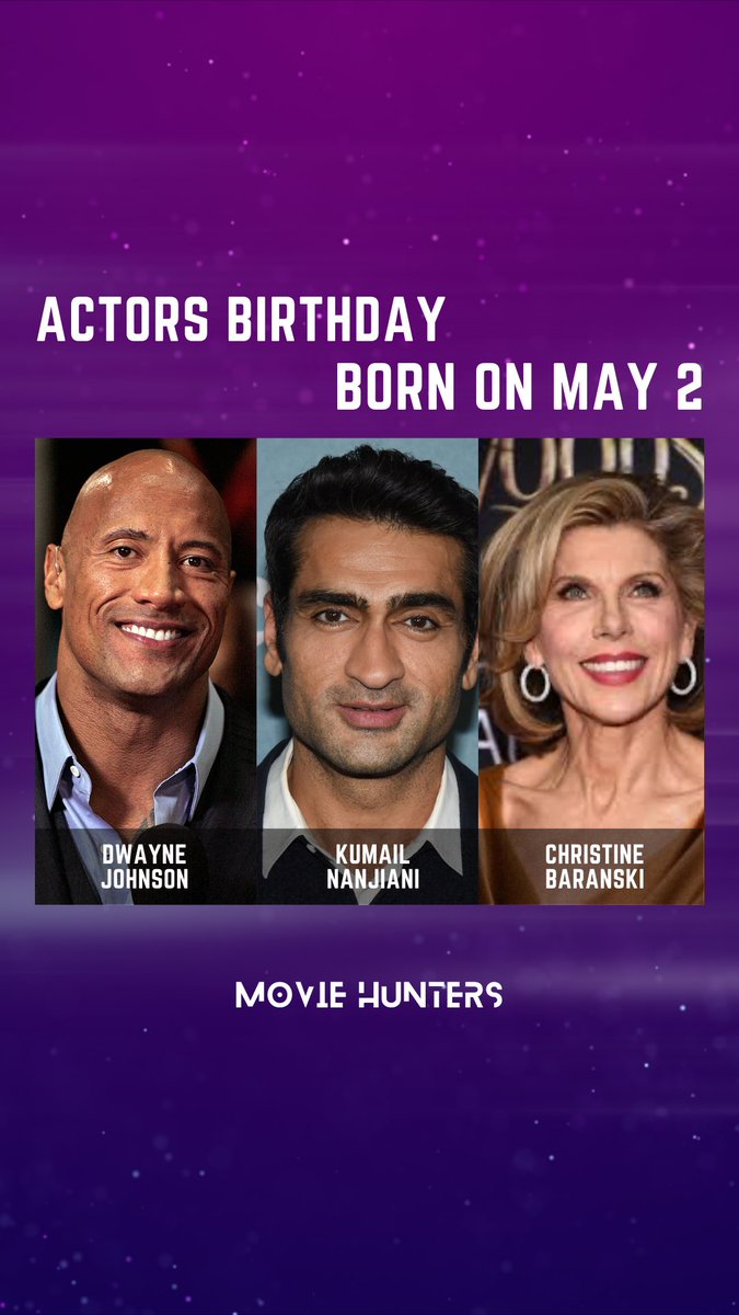 Born on May 2 🎂

Dwayne Johnson
Kumail Nanjiani
Christine Baranski

#dwaynejohnson #kumailnanjiani #christinebaranski #may2 #2may #borntoday #famousbirthdays #birthdays #actor #explorepage #explore #viral #trending #follow #moviehunters01