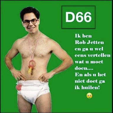 Mag dit? Of gaat de achterban van D66 mij weer uitschelden? Mag ik van jullie ook in Nederland blijven? Ook als ik tegen D66 ben?