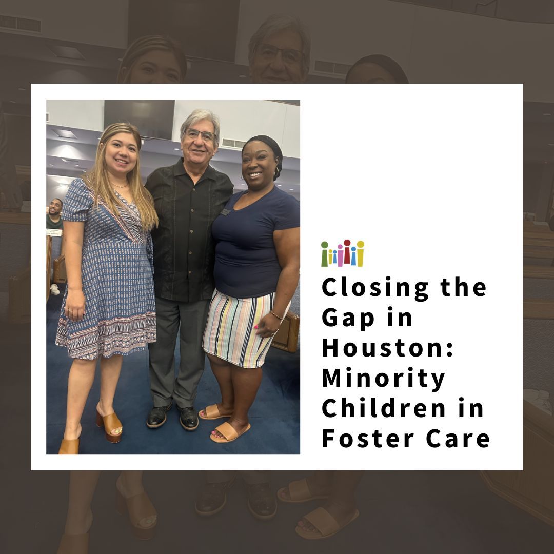 Today, a few of us attended the Closing the Gap in Houston: Minority Children in the Foster System convening hosted by the Advisory Committee on Promoting Adoption of Minority Children to address disproportionality.