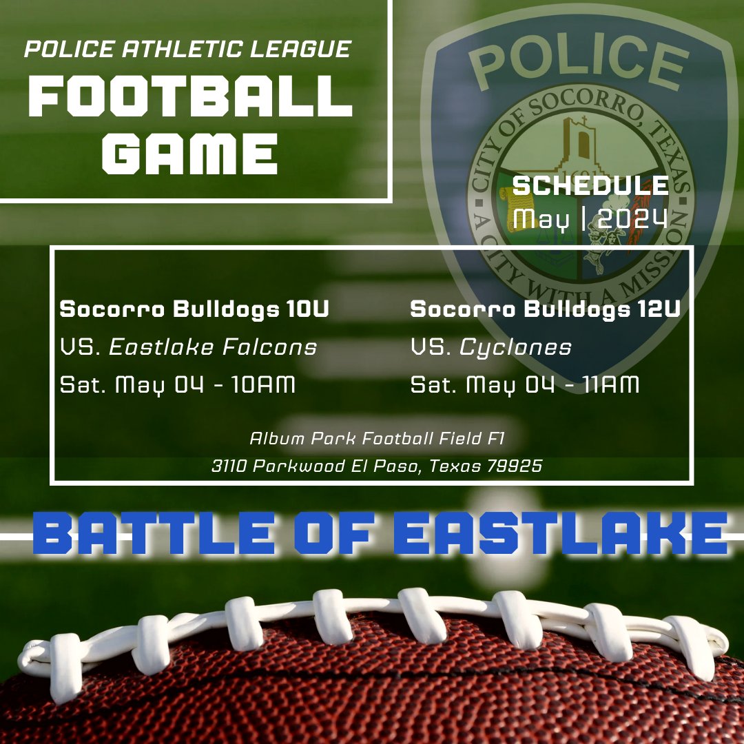 Save the date for BATTLE OF EASTLAKE‼📣 Come support the Socorro Bulldogs this Saturday, May 4th🏈 LET'S GOOO‼