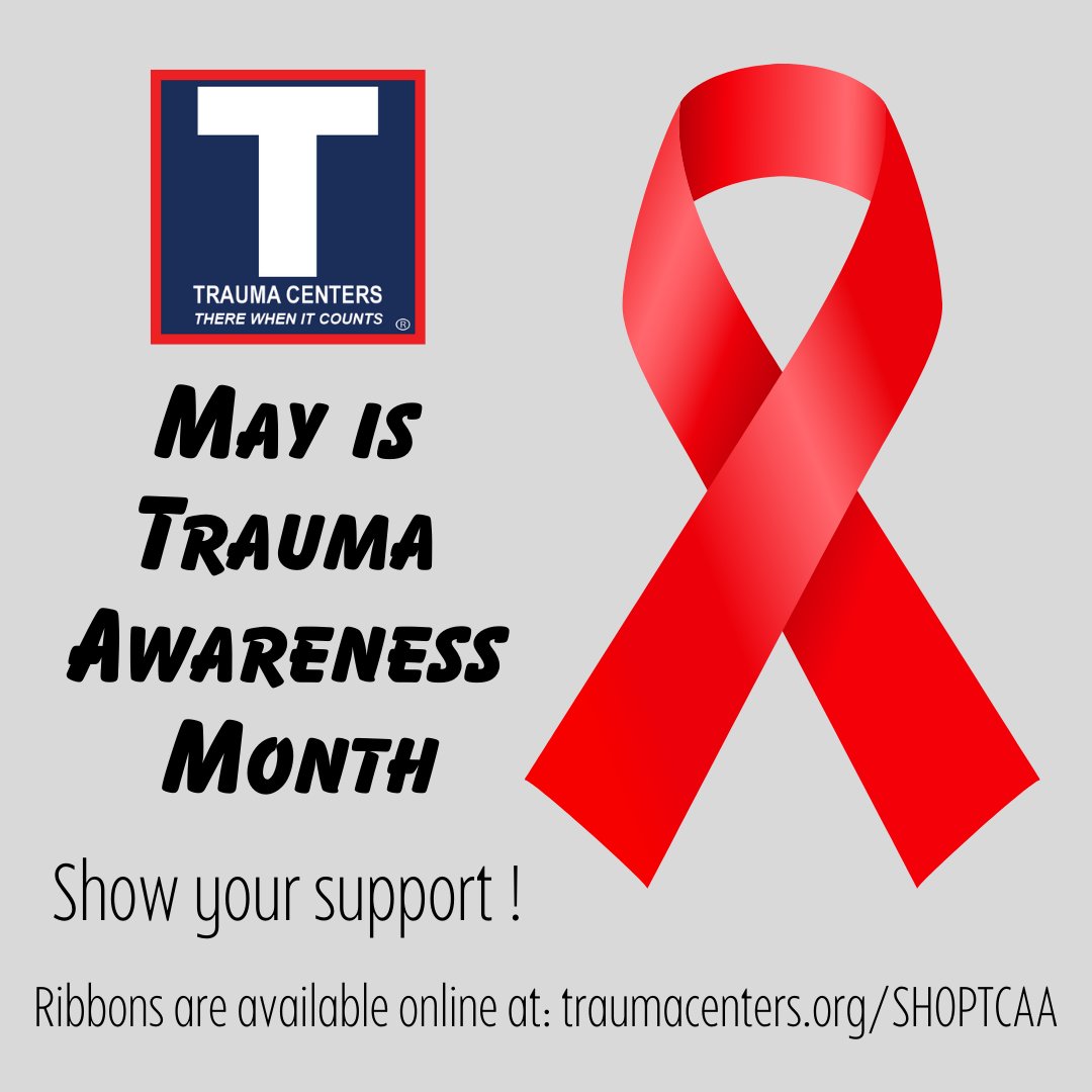 May is Trauma Awareness Month! Show your support by wearing your red ribbons.  Need a ribbon? You can order them directly from us at traumacenters.org/SHOPTCAA

#TraumaAwarenessMonth