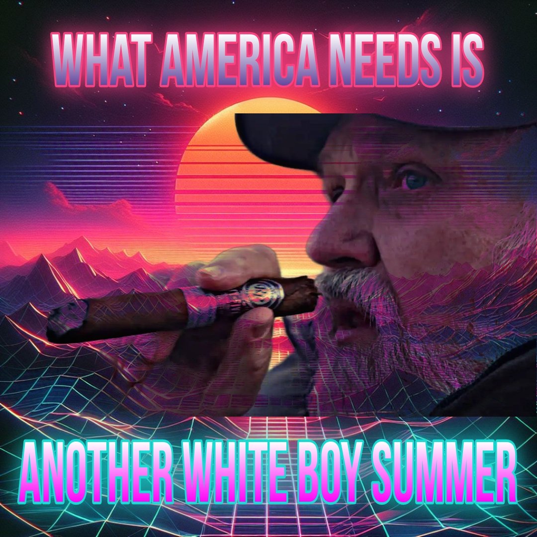 What America needs is another #WhiteBoySummer