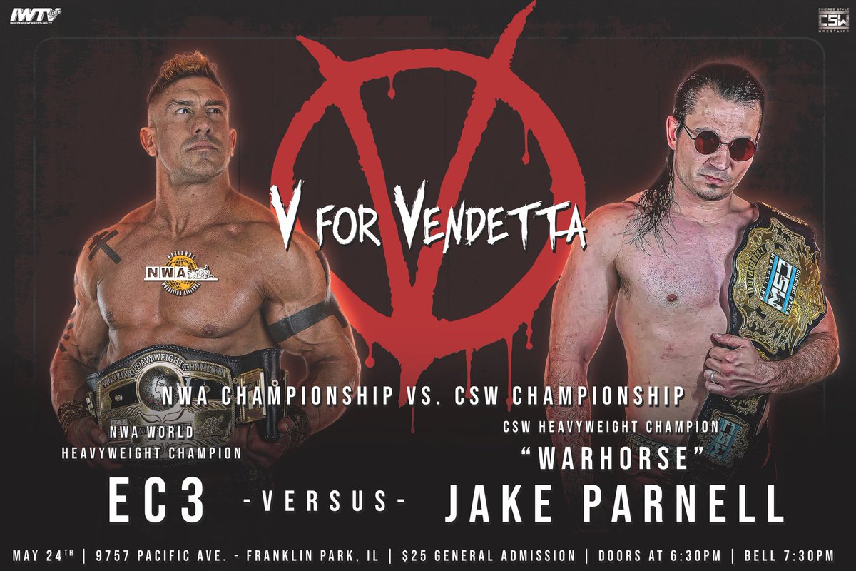 🚨🚨MATCH ANNOUNCEMENT🚨🚨 CSW PRESENTS: V FOR VENDETTA NWA CHAMPIONSHIP VS. CSW CHAMPIONSHIP EC3 (C) VS. WARHORSE (C) May 24th! Tickets are LIVE FRONT ROW IS COMPLETELY SOLD OUT!!!! Doors open at 6:30pm 9757 Pacific Ave, Franklin Park Bell time is at 7:30pm…