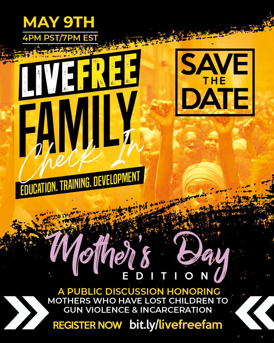 Join us for a special Mother's Day Edition of Live Free Family Check-in! Register now @ bit.ly/livefreefam for an inspiring discussion honoring mothers who've endured loss to gun violence, police violence, and incarceration. Let's stand in solidarity and uplift their voices.