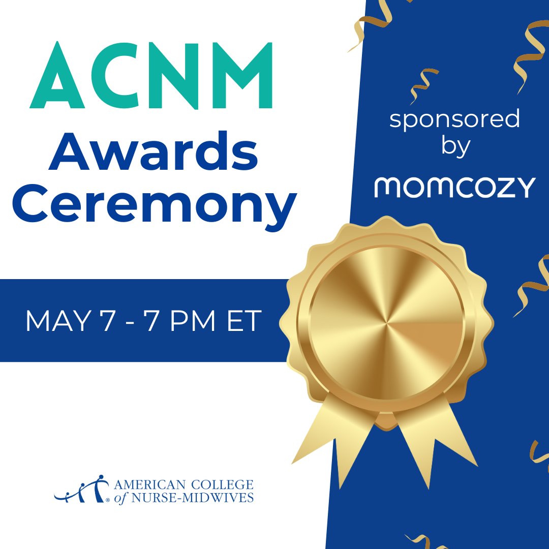 TUESDAY, May 7 at 7pm ET: The ACNM Awards Ceremony, honoring deserving individuals and their contributions to our profession and our community. Register here: acnm.zoom.us/meeting/regist…