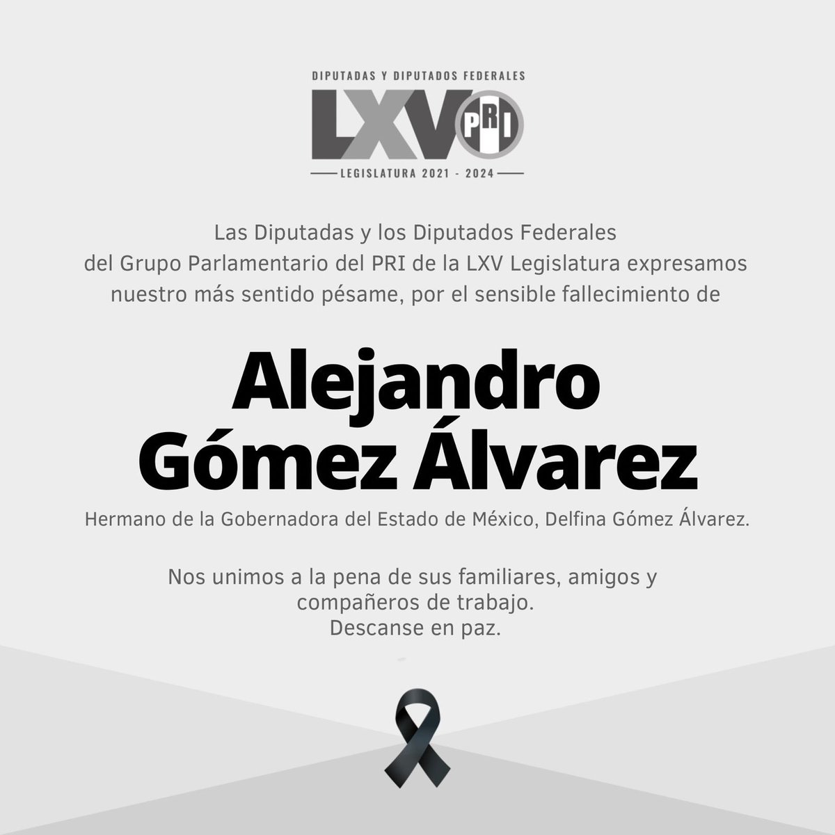 Expresamos nuestras más sentidas condolencias a la Gobernadora del Estado de México, @delfinagomeza, y a su familia por el sensible fallecimiento de su hermano, Alejandro Gómez Álvarez. Nuestra solidaridad en estos momentos tan difíciles. Descanse en paz.