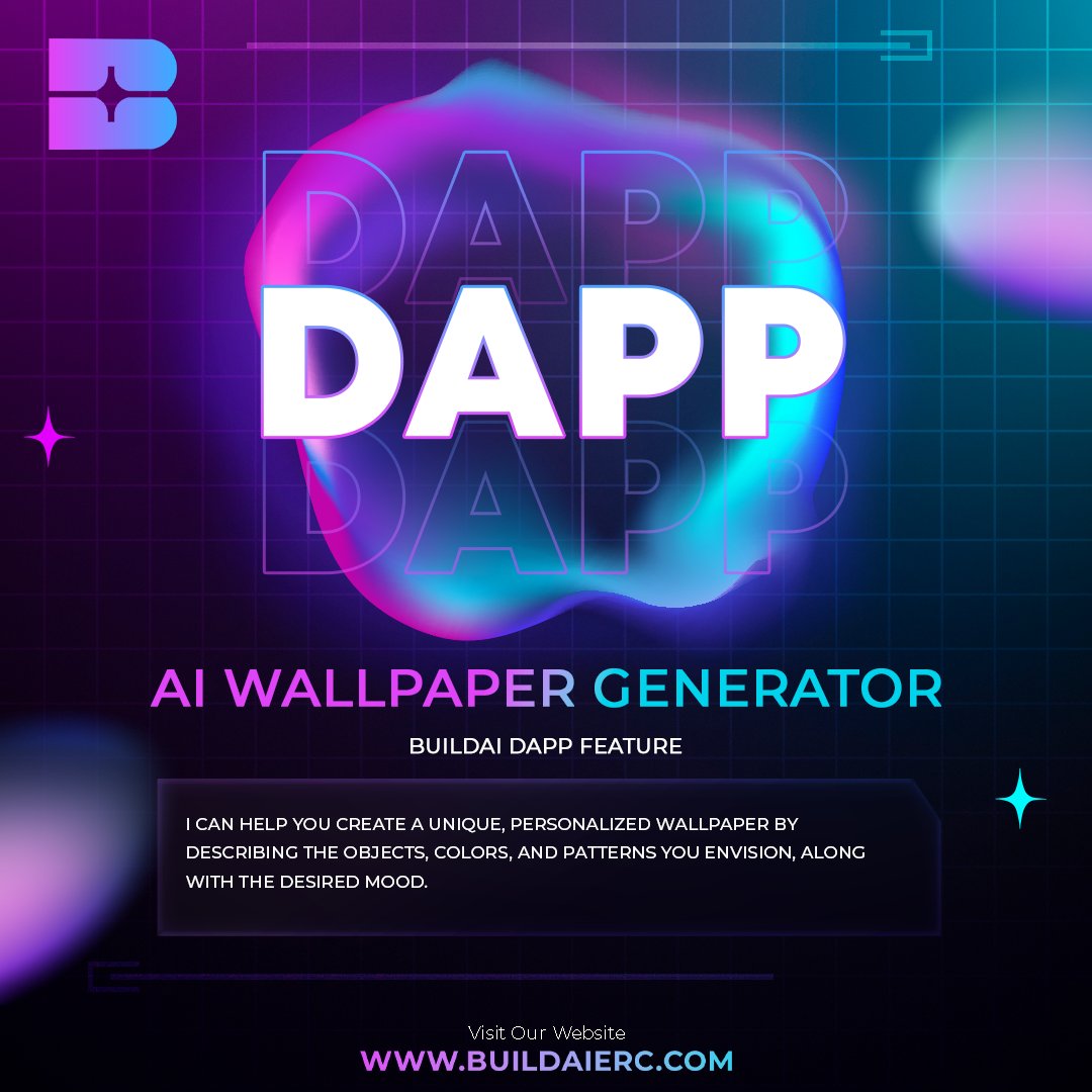 🎨🚀 BuildAI DAPP's New Feature – AI Wallpaper Generator! 🖼️✨

Ready to transform your device with personalized perfection? Describe your dream wallpaper, and our AI will craft it just for you! Whether it's a serene landscape, a vibrant cityscape, or an abstract masterpiece,…